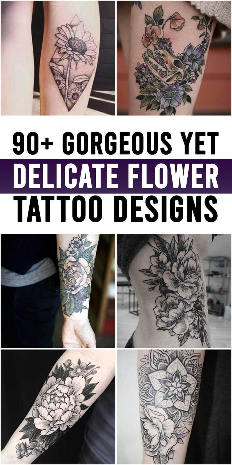 91 Gorgeous Yet Delicate Flower Tattoo Designs